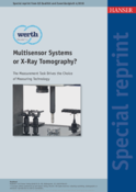 Multi-sensor or X-ray tomography – The measuring task determines the choice of coordinate measuring machine